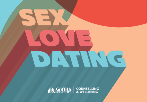 sex love dating griffith university counselling and wellbeing